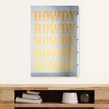 Load image into Gallery viewer, Howdy