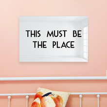 Carregar imagem no visualizador da galeria, This Must Be The Place