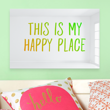 Carregar imagem no visualizador da galeria, This is My Happy Place