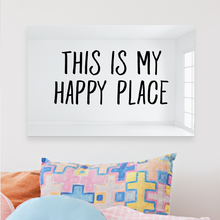 Carregar imagem no visualizador da galeria, This is My Happy Place