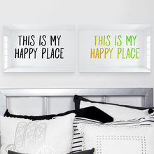 Carregar imagem no visualizador da galeria, This is My Happy Place