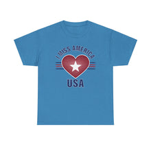 Load image into Gallery viewer, "I Miss America" Heart Unisex Heavy Cotton Tee