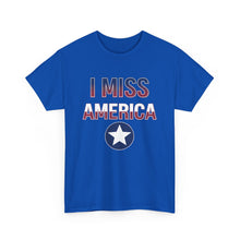 Load image into Gallery viewer, "I Miss America" Star Unisex Heavy Cotton Tee