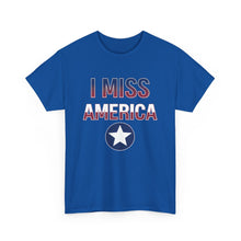 Load image into Gallery viewer, "I Miss America" Star Unisex Heavy Cotton Tee