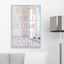 Carregar imagem no visualizador da galeria, Babe You Look So Cool