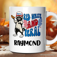 Carregar imagem no visualizador da galeria, Red, White & Feral Raccoon Personalized Mug, Wild Patriot American Gift with Custom Name