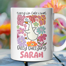Carregar imagem no visualizador da galeria, Sorry I'm Late I Was Dilly Dallying Personalized Mug, Funny Goose and Flowers Gift with Custom Name