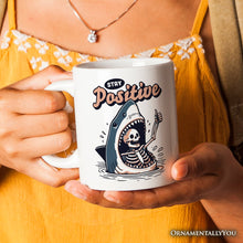 Carregar imagem no visualizador da galeria, Stay Positive Funny Shark and Skeleton Personalized Mug, Mental Health Motivational Gift with Custom Name