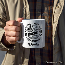 Carregar imagem no visualizador da galeria, Some Days I Rock It Some Days It Rocks Me Personalized Mug, Funny Teacher Gift with Custom Name