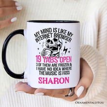 Carregar imagem no visualizador da galeria, My Mind is Like My Internet Browser Personalized Mug, Sassy Overstimulated Skeleton Funny Gift with Custom Name