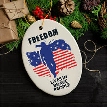 Carregar imagem no visualizador da galeria, Freedom Lives and Brave People Patriotism Ornament