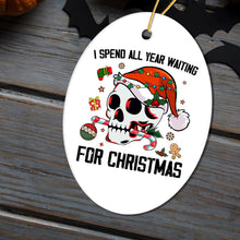 Carregar imagem no visualizador da galeria, I Spend All Year Waiting For Christmas Festive Skull Ornament