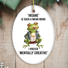 Load image into Gallery viewer, Mentally Creative Quirky Frog Ornament, Cute and Funny Christmas Gift