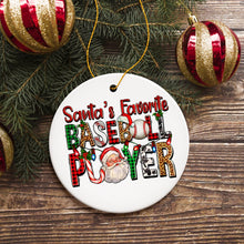 Load image into Gallery viewer, Santa's Favorite Baseball Player Plaid Christmas Theme Ornament