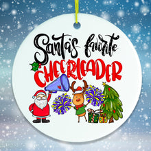 Load image into Gallery viewer, Santa’s Favorite Cheerleader Christmas Ornament