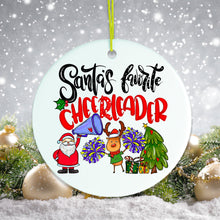 Load image into Gallery viewer, Santa’s Favorite Cheerleader Christmas Ornament