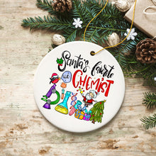 Load image into Gallery viewer, Santa’s Favorite Chemist Christmas Ornament, Chemistry Gift