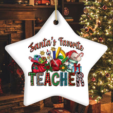 Load image into Gallery viewer, Santa’s Favorite Teacher Fun Holiday Christmas Ornament