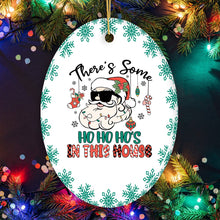 Carregar imagem no visualizador da galeria, There’s Some Ho Ho Ho’s in this House Christmas Ornament, Dirty Joke Funny Gift
