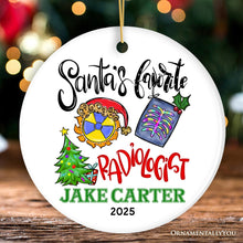 Load image into Gallery viewer, Santa’s Favorite Radiologist Personalized Christmas Ornament, Cute and Funny X-Ray Radiology Gift