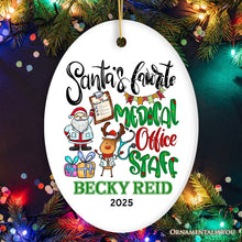 Load image into Gallery viewer, Santa’s Favorite Medical Office Staff Personalized Christmas Ornament, Assistant, Billing and Receptionist Appreciation Gift