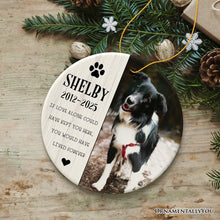 Load image into Gallery viewer, Sentimental Dog Remembrance Personalized Ornament, Memorial Picture for Pet that Passed Away