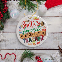 Carregar imagem no visualizador da galeria, Santa's Favorite English Literature Teacher Ornament, Christmas Appreciation Gift for Tutors or Professors