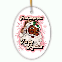 Carregar imagem no visualizador da galeria, First Things first I’m the Realist Black Santa Christmas Ornament
