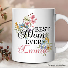 Load image into Gallery viewer, Best Mom Ever Personalized Mug, Floral Custom Gift with Name