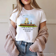 Load image into Gallery viewer, Sentimental Heartwarming Quote T-Shirt, Pooh Bear’s Small Things Tee