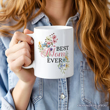 Load image into Gallery viewer, Best Mom Ever Personalized Mug, Floral Custom Gift with Name