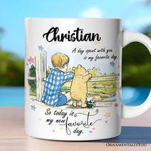 Carregar imagem no visualizador da galeria, A Day with You is My Favorite Personalized Mug, Pooh Bear's Sentimental Quote with Custom Name
