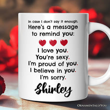 Load image into Gallery viewer, All The Things to Say Heartful Message Personalized Mug, Romantic Sincere Gift For Husband or Wife With Custom Name