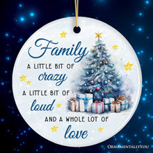 Load image into Gallery viewer, Amusing Family Quote Ornament, Charming Blue Christmas Appreciation Gift and Tree Decor