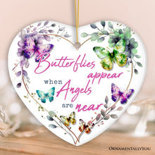 Load image into Gallery viewer, Artistic Butterflies Appear when Angels are Near Quote Ornament, Christmas Memorial Gift