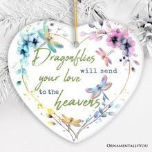 Load image into Gallery viewer, Artistic Dragonflies Send Love to the Heavens Quote Ornament, Christmas Memorial Gift