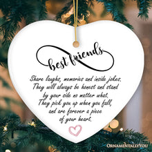 Load image into Gallery viewer, Best Friends are Forever a Piece of Your Heart Quote Christmas Ornament, Sentimental Friendship Gift