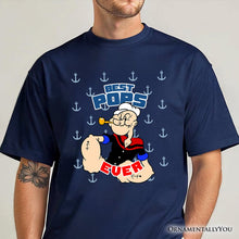 Load image into Gallery viewer, Best Pops Ever T-Shirt, Classic Popeye the Sailorman Dad Tee for Fun and Strong Dads