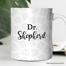 Load image into Gallery viewer, Dentist Personalized Mug, Dental Assistant Teeth Custom Gift