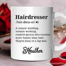 Carregar imagem no visualizador da galeria, Hairdresser Definition Personalized Mug, Funny Stylist Gift With Custom Name