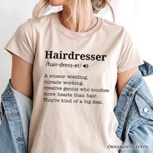 Carregar imagem no visualizador da galeria, Hairdresser Definition T-Shirt, Funny Tee for Creative and Talented Stylists