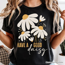 Carregar imagem no visualizador da galeria, Have a Good Daisy T-Shirt, Black Floral Tee with Positive Retro Vibes