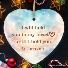 Carregar imagem no visualizador da galeria, Heartfelt Until I Hold You in Heaven Ornament, Beloved Memorial Christmas Gift