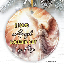 Load image into Gallery viewer, I have an Angel Looking Out for Me Quote Ornament, Heavenly Guardian Angel Christmas Memorial Gift