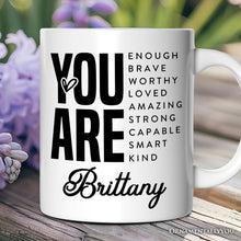 Carregar imagem no visualizador da galeria, Inspirational Words Personalized Mug, Significant Other Gift With Custom Name