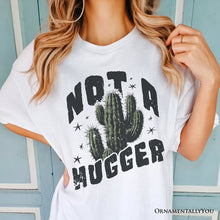 Carregar imagem no visualizador da galeria, Not a Hugger T-Shirt With Cactus, Funny Retro White and Natural Tee for Sarcastic Girls