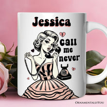 Carregar imagem no visualizador da galeria, Retro Anti-Valentine Pinup Girl Personalized Mug, Call Me Never Funny Gift With Custom Name