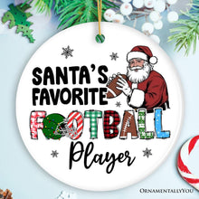 Carregar imagem no visualizador da galeria, Santa's Favorite Football Player Ornament, Christmas Gift and Tree Decor for American Sport Lover