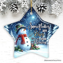 Carregar imagem no visualizador da galeria, Snowflakes are Kisses from Heaven Ornament, Snowman in Serenity Christmas Memorial Gift