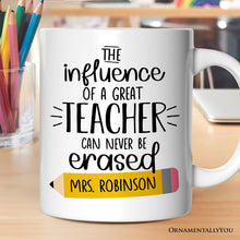 Carregar imagem no visualizador da galeria, Teacher Appreciation Personalized Mug, The Influence Of A Great Teacher Gift With Custom Name